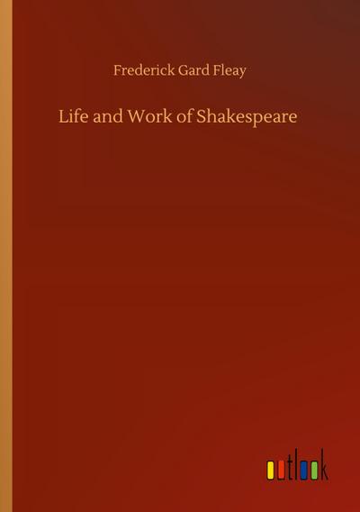 Life and Work of Shakespeare