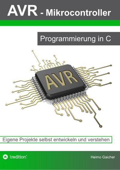 AVR Mikrocontroller - Programmierung in C