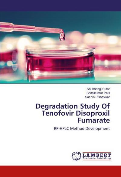 Degradation Study Of Tenofovir Disoproxil Fumarate