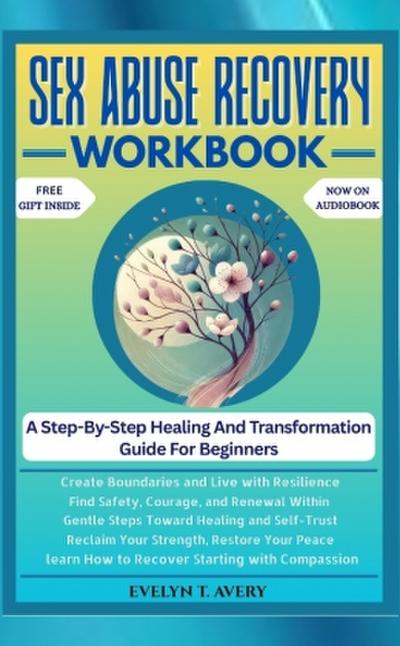 SEX ABUSE RECOVERY WORKBOOK