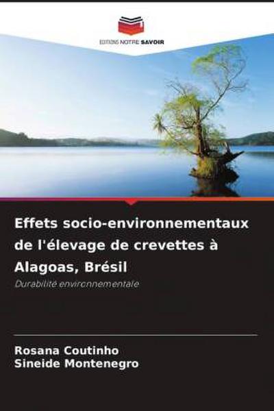 Effets socio-environnementaux de l’élevage de crevettes à Alagoas, Brésil