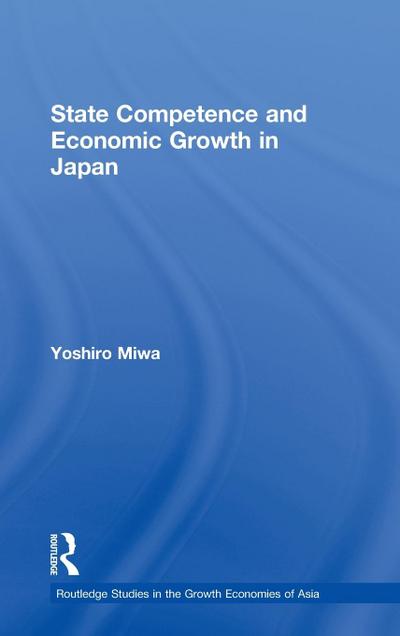 State Competence and Economic Growth in Japan