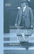 Otto Braun - Der rote Zar von Preußen