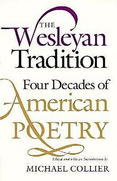 The Wesleyan Tradition