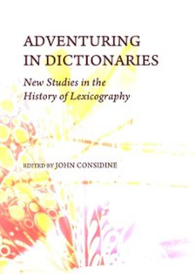 Adventuring in Dictionaries