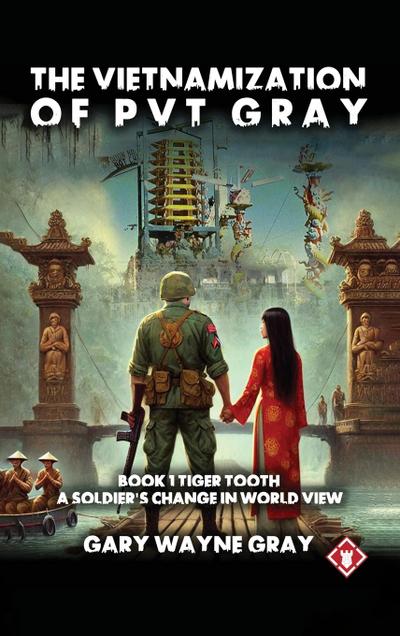 The Vietnamization of PVT Gray