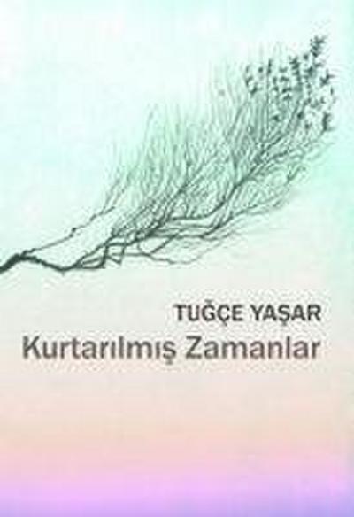 Kurtarilmis Zamanlar