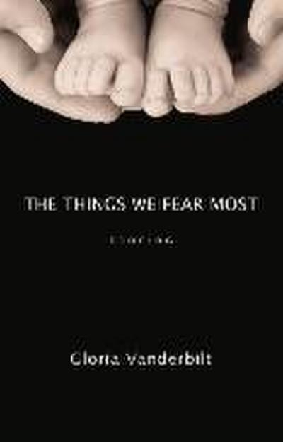 The Things We Fear Most