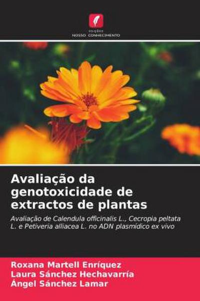 Avaliação da genotoxicidade de extractos de plantas