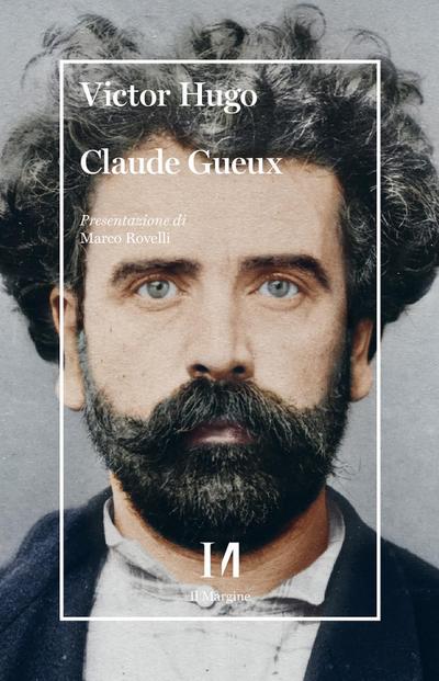 Hugo, V: Claude Gueux