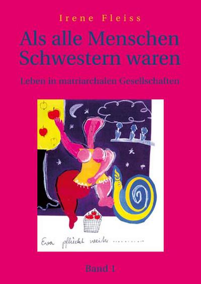 Als alle Menschen Schwestern waren - Band 1. Bd.1