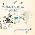 Butterflies for Paisen