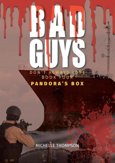 Thompson, M: Bad Guys Don’t Always Lose - Book Four - Pandor