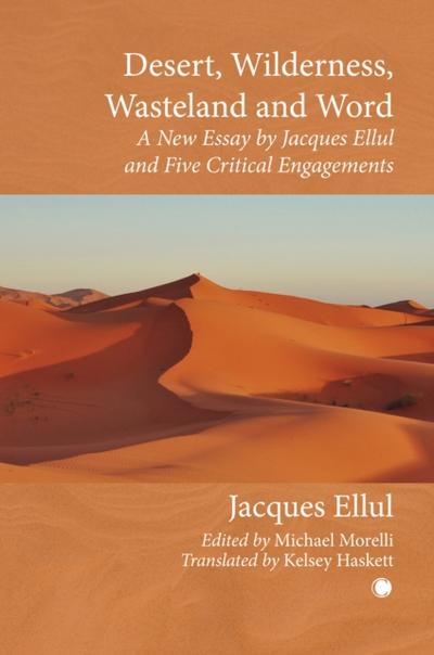 Desert, Wilderness, Wasteland, and Word