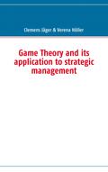 Game Theory and its application to strategic management