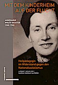 Mit dem Kinderheim auf der Flucht