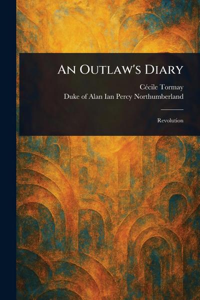 An Outlaw’s Diary
