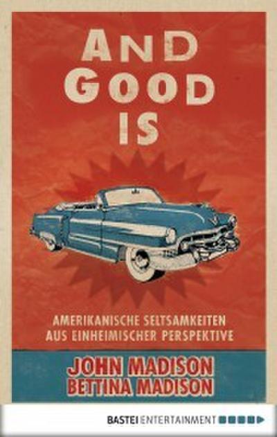 And Good Is