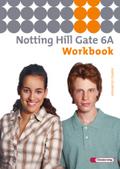 Notting Hill Gate - Ausgabe 2007: Workbook 6A: Lehrwerk für den Englischunterricht an Gesamtschulen und integrierenden... / Workbook 6A (Notting Hill ... integrierenden Schulformen - Ausgabe 2007)