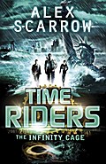 TimeRiders: The Infinity Cage (book 9)