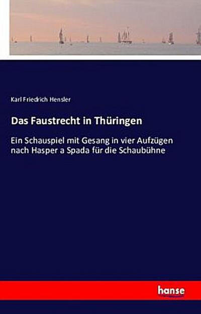 Das Faustrecht in Thüringen