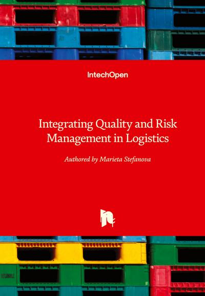 Integrating Quality and Risk Management in Logistics