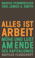 Alles ist Arbeit