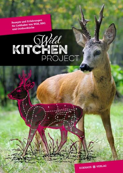 Wild Kitchen Project. Bd.1