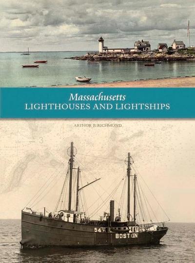 Massachusetts Lighthouses and Lightships