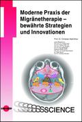 Moderne Praxis der Migränetherapie - bewährte Strategien und Innovationen