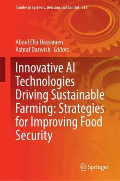 Innovative AI Technologies Driving Sustainable Farming: Strategies for Improving Food Security