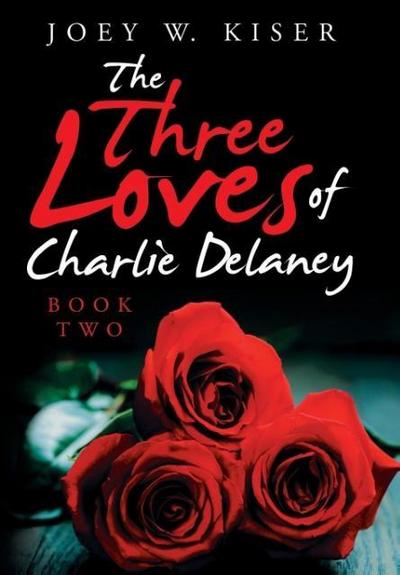 The Three Loves of Charlie Delaney