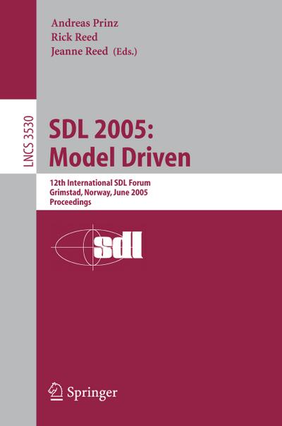 SDL 2005: Model Driven