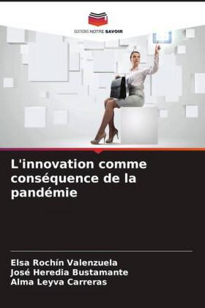 L’innovation comme conséquence de la pandémie