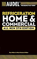 Audel Refrigeration Home and Commercial, All New