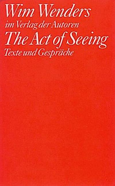 The Act of Seeing