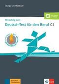 Mit Erfolg zum Deutsch-Test für den Beruf C1