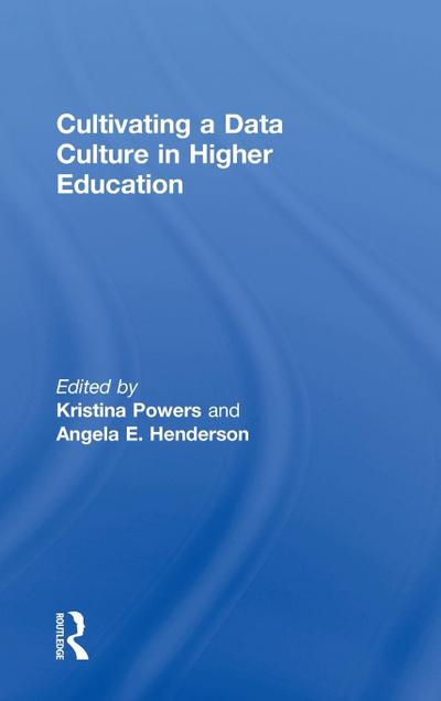Cultivating a Data Culture in Higher Education