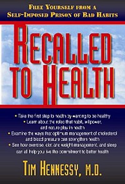 Recalled to Health