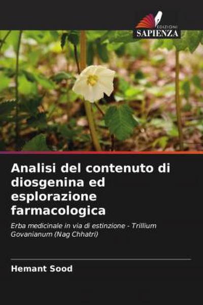Analisi del contenuto di diosgenina ed esplorazione farmacologica