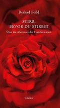 Stirb, bevor du stirbst