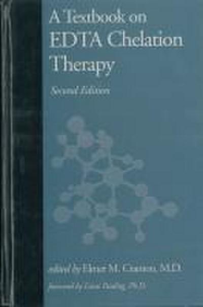 A Textbook on EDTA Chelation Therapy
