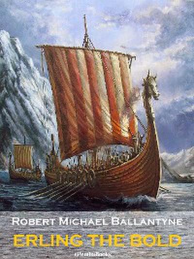 Erling the Bold (Annotated)