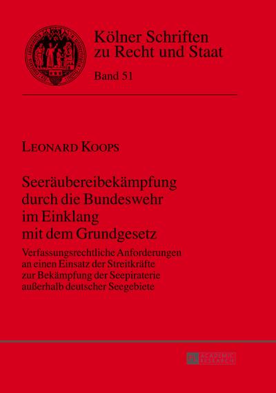 Seeräubereibekämpfung durch die Bundeswehr im Einklang mit dem Grundgesetz