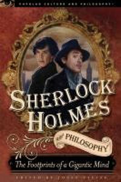 Sherlock Holmes and Philosophy