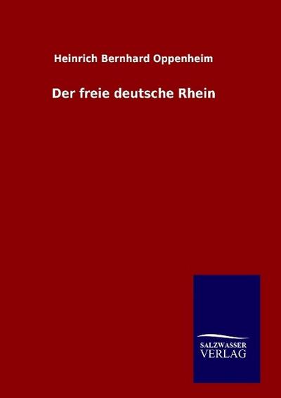 Der freie deutsche Rhein