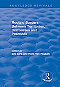 Routing Borders Between Territories, Discourses and Practices
