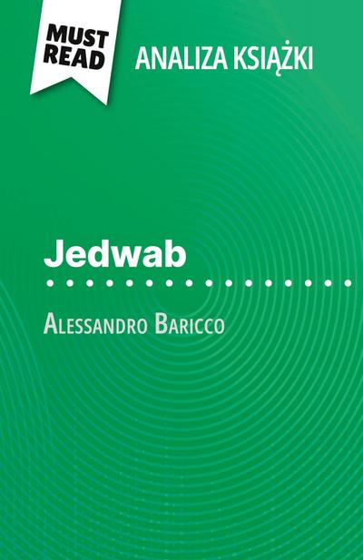 Jedwab ksi¿¿ka Alessandro Baricco (Analiza ksi¿¿ki)