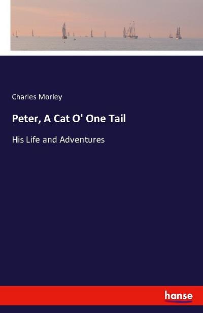 Peter, A Cat O’ One Tail