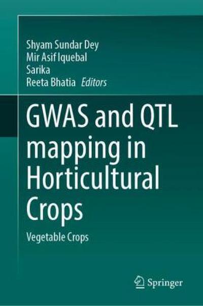 GWAS and QTL Mapping in Horticultural Crops